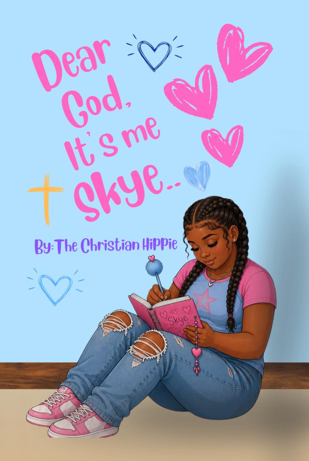 Dear God, it’s me Skye..
