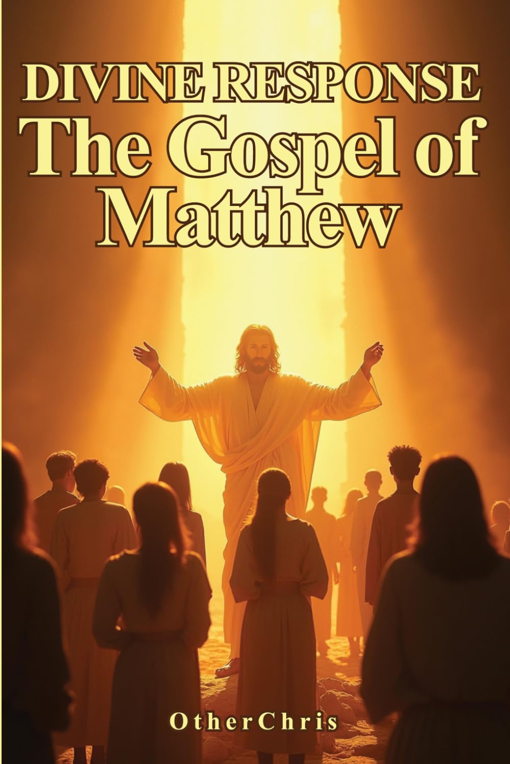 Divine Response: The Gospel of Matthew