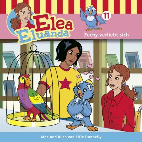 Cover art for Zechy verliebt sich (Elea Eluanda 11)
