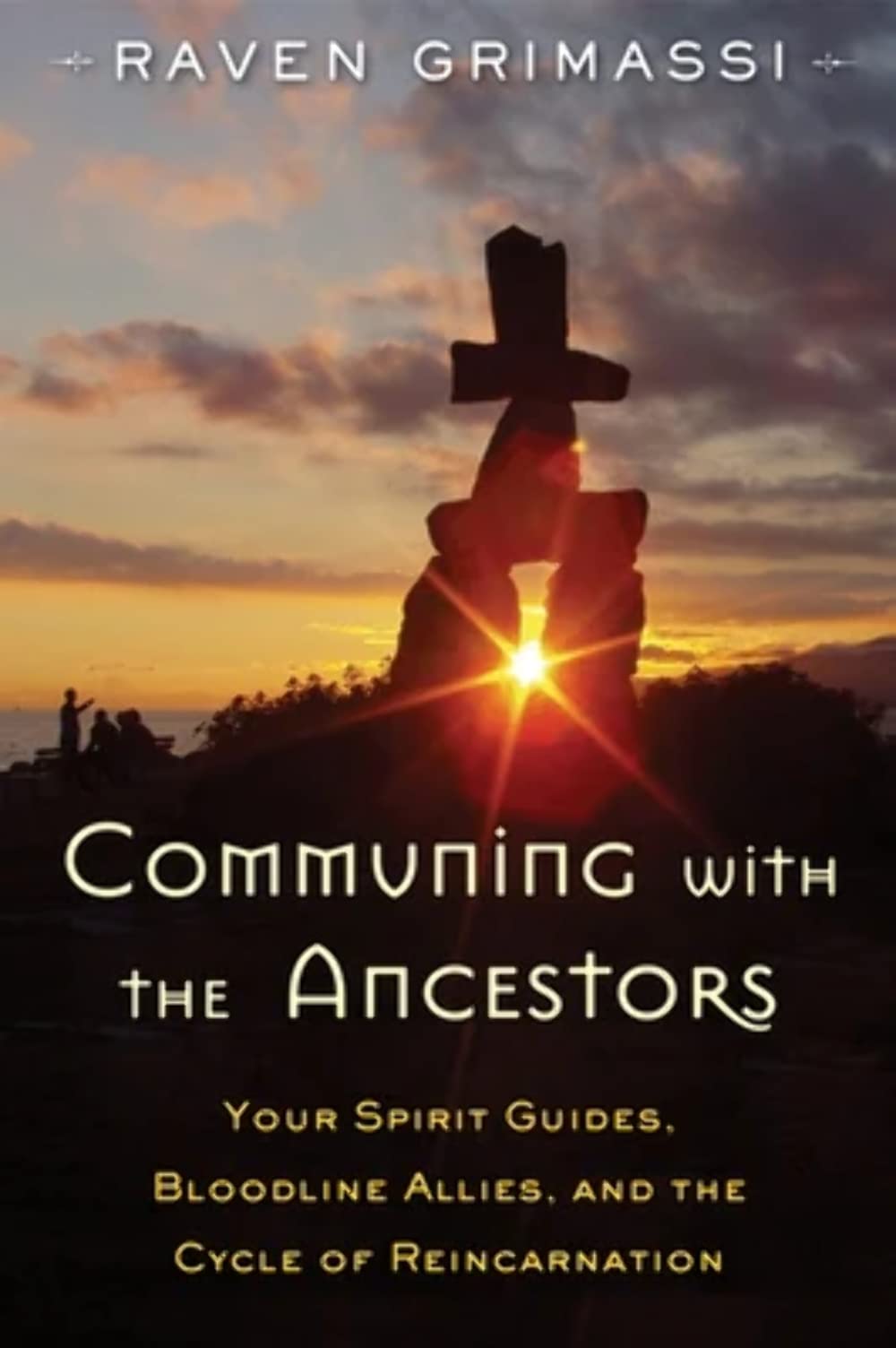 Communing with the Ancestors by Raven  Grimassi (Paperback Book)