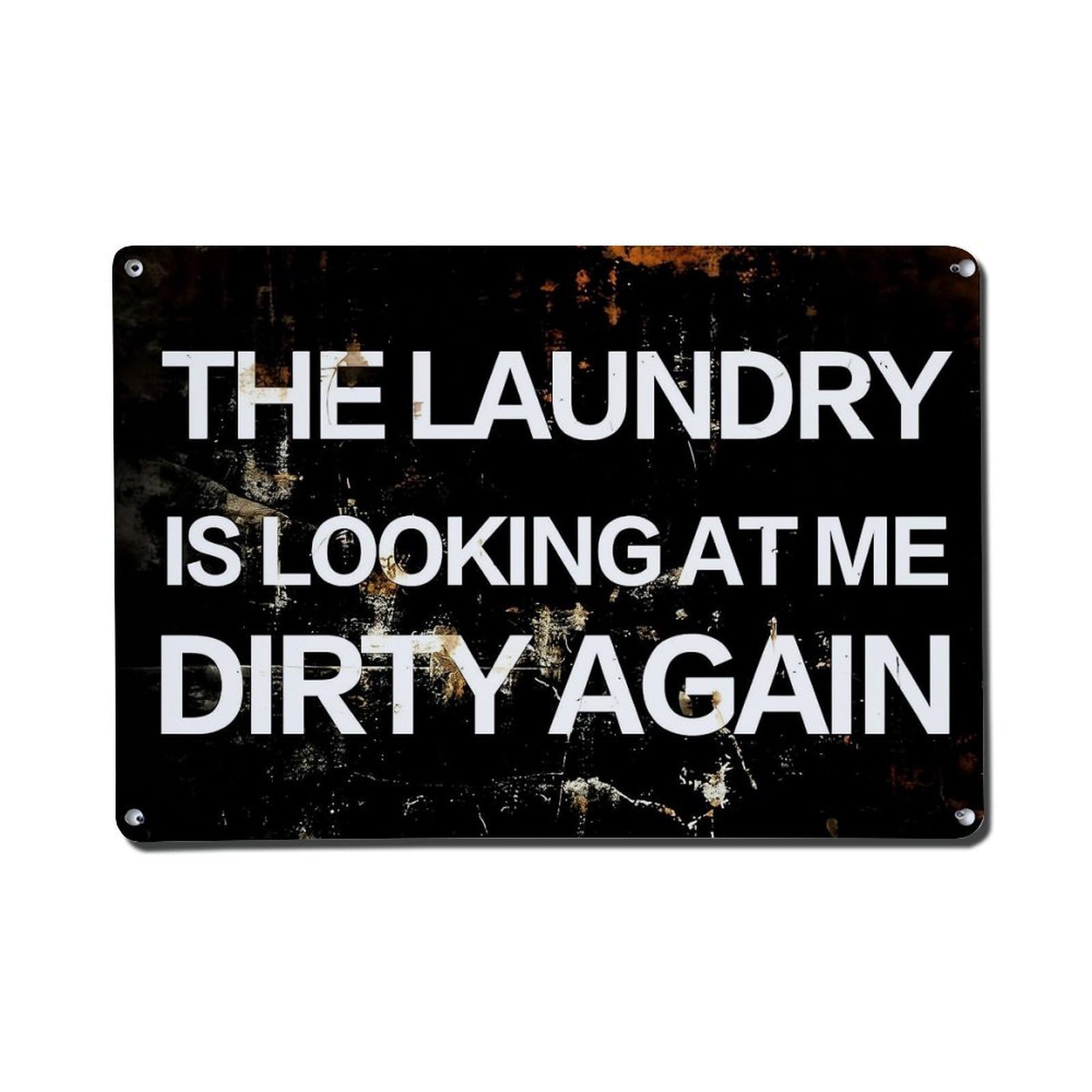 Nestemfo Vintage The Laundry Is Looking Dirty Again Tin Sign Metal Sign, Living Room,Bar, Home, Bedroom Wall Decor,Retro Metal Poster 8X12 Inches