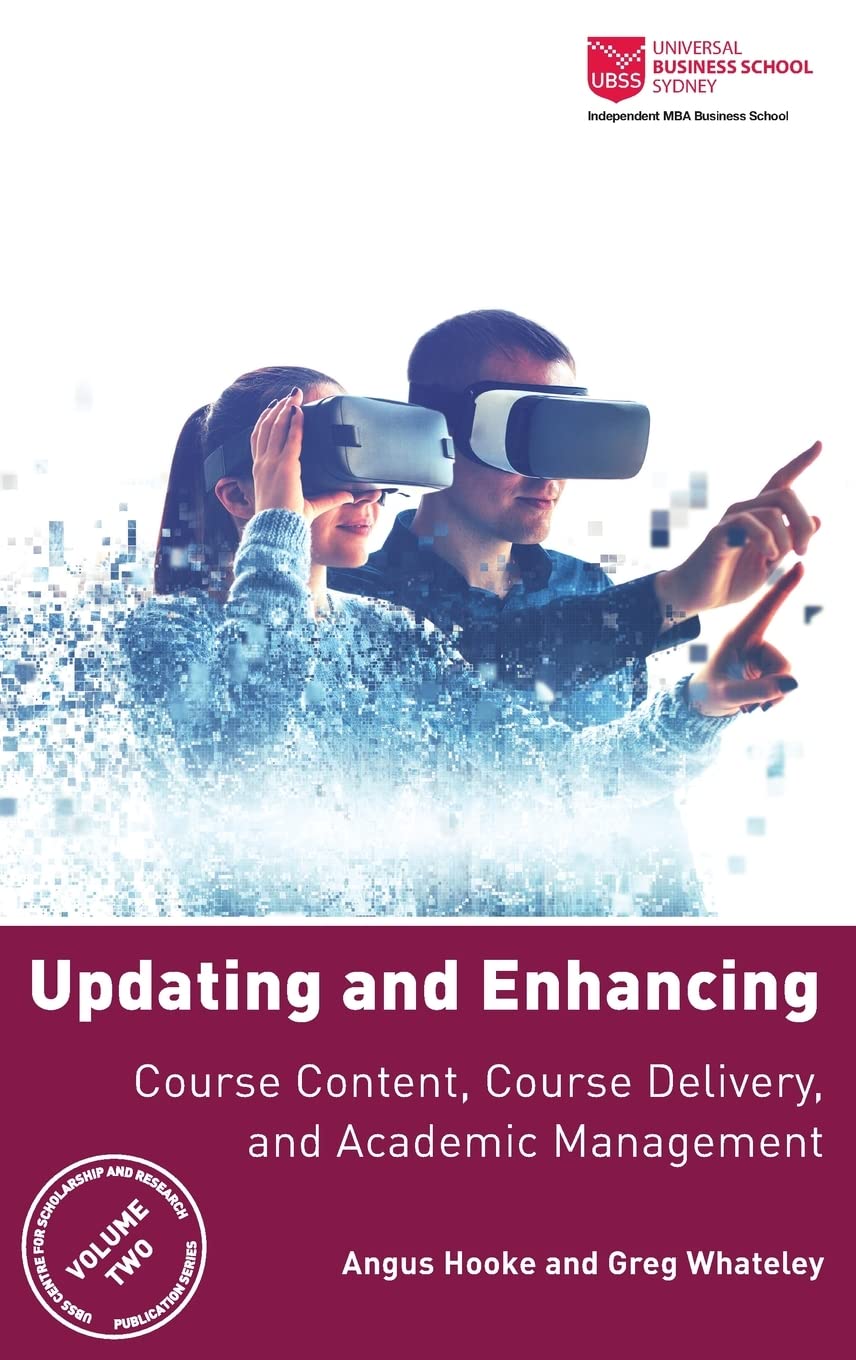 Updating and Enhancing Course Content, Course Delivery, and Academic Management (Ubss Csr Publication)