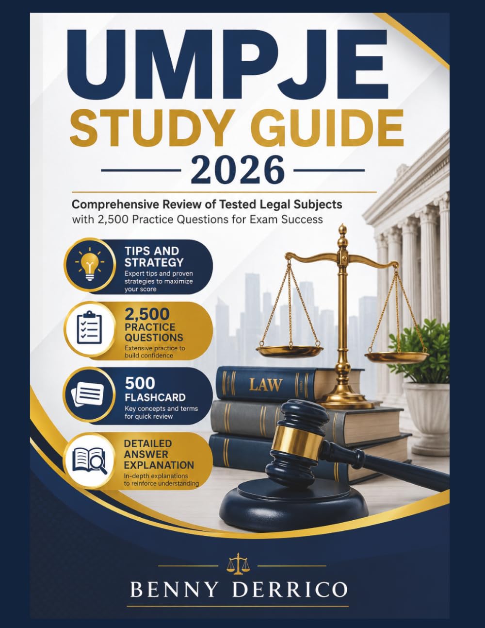 UMPJE STUDY GUIDE 2026: Comprehensive Review of Tested Legal Subjects with 2,500 Practice Questions for Exam Success