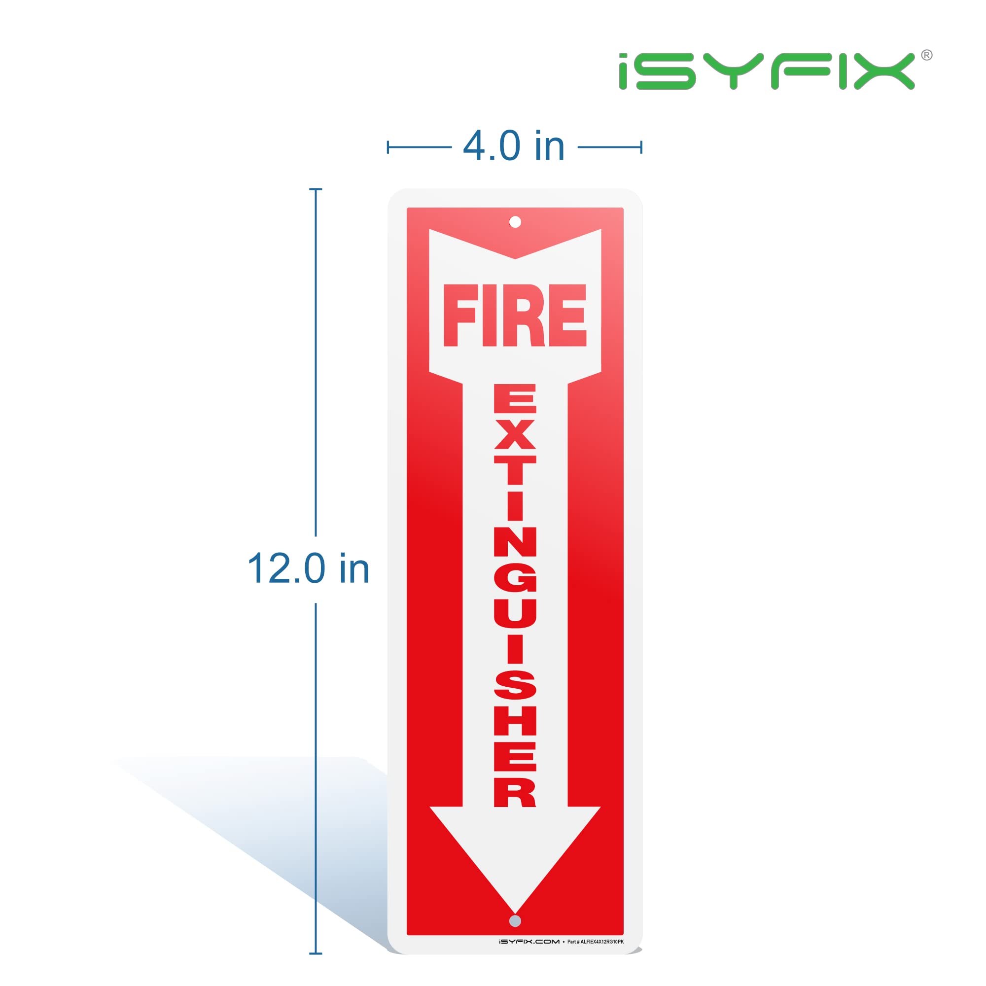 iSYFIX Feuerlöscher-Aluminiumschilder – 10 Stück 10 x 30,5 cm – laminiert für ultimative UV- und Lichtbeständigkeit, drinnen und draußen, für Geschäft, Schulen, Krankenhäuser, Zuhause