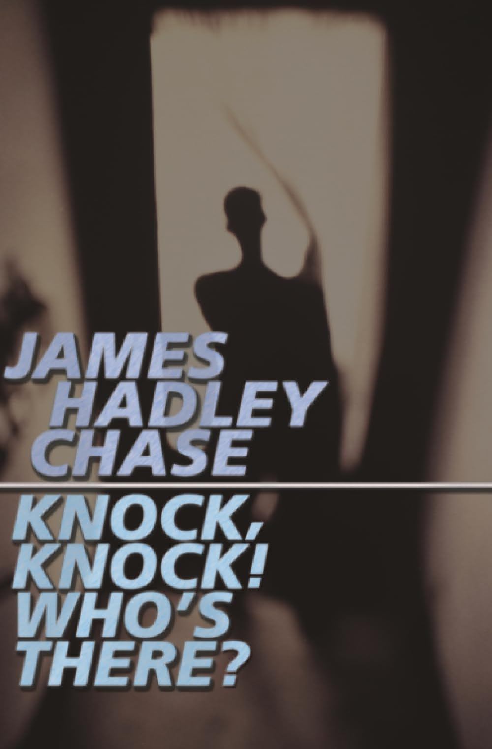 Knock, Knock! Who's There?