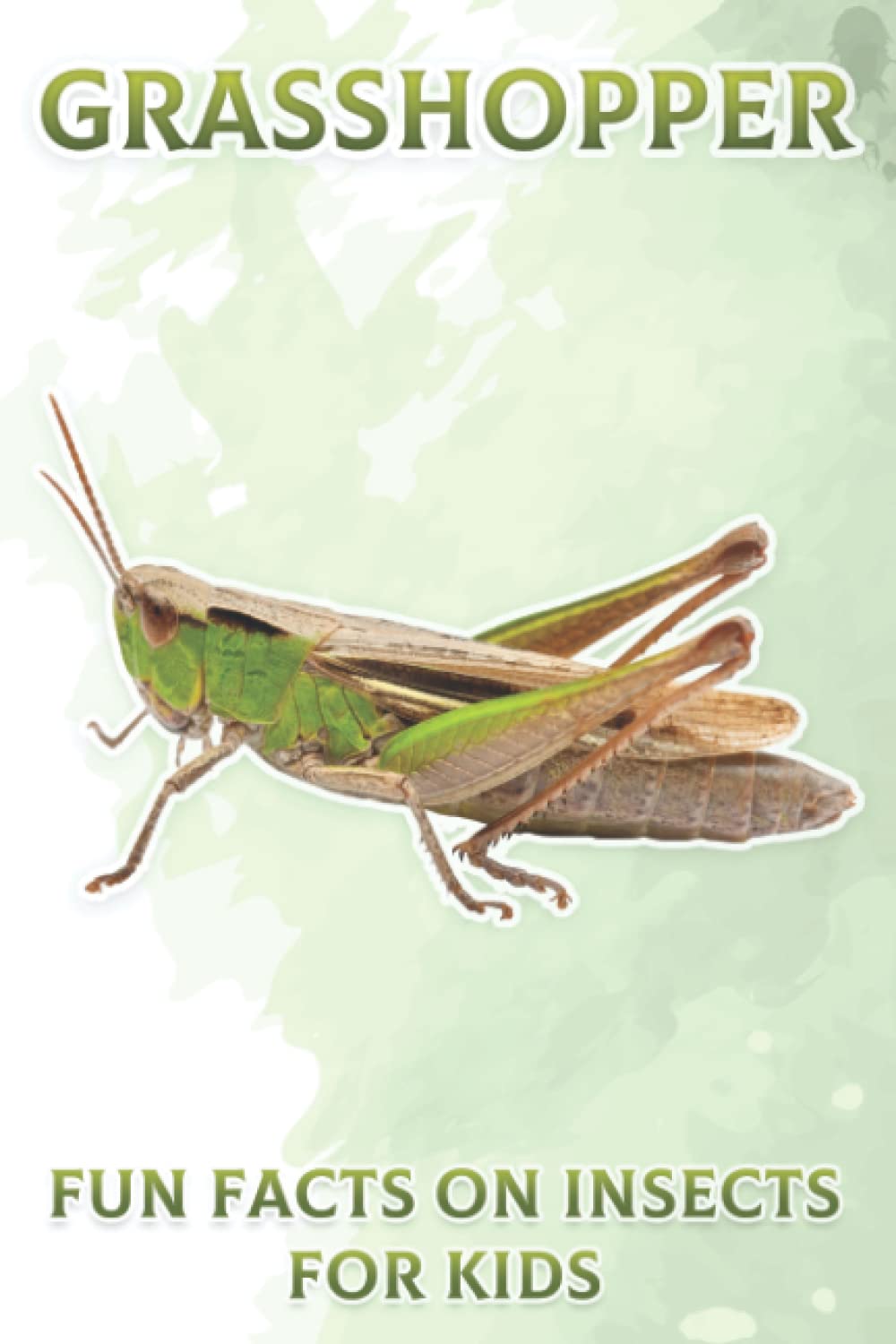 Grasshopper: Fun Facts on Insects for Kids #1