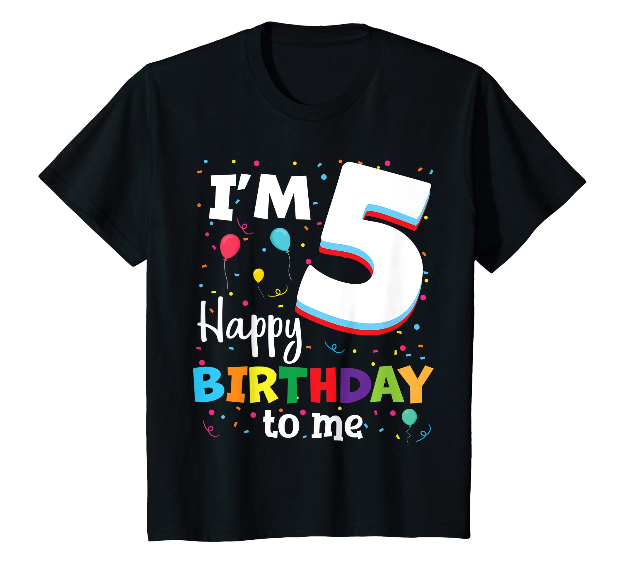 Kids Birthday Gift Co.Five 5yr 5th Birthday Happy Birthday Boys Girls 5 Years Old T-ShirtOEKO-TEX STANDARD 100