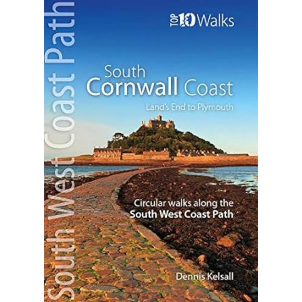 South Cornwall Coast - Land's End to Plymouth by Dennis Kelsall - 9781908632715