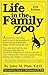 Life in the Family Zoo