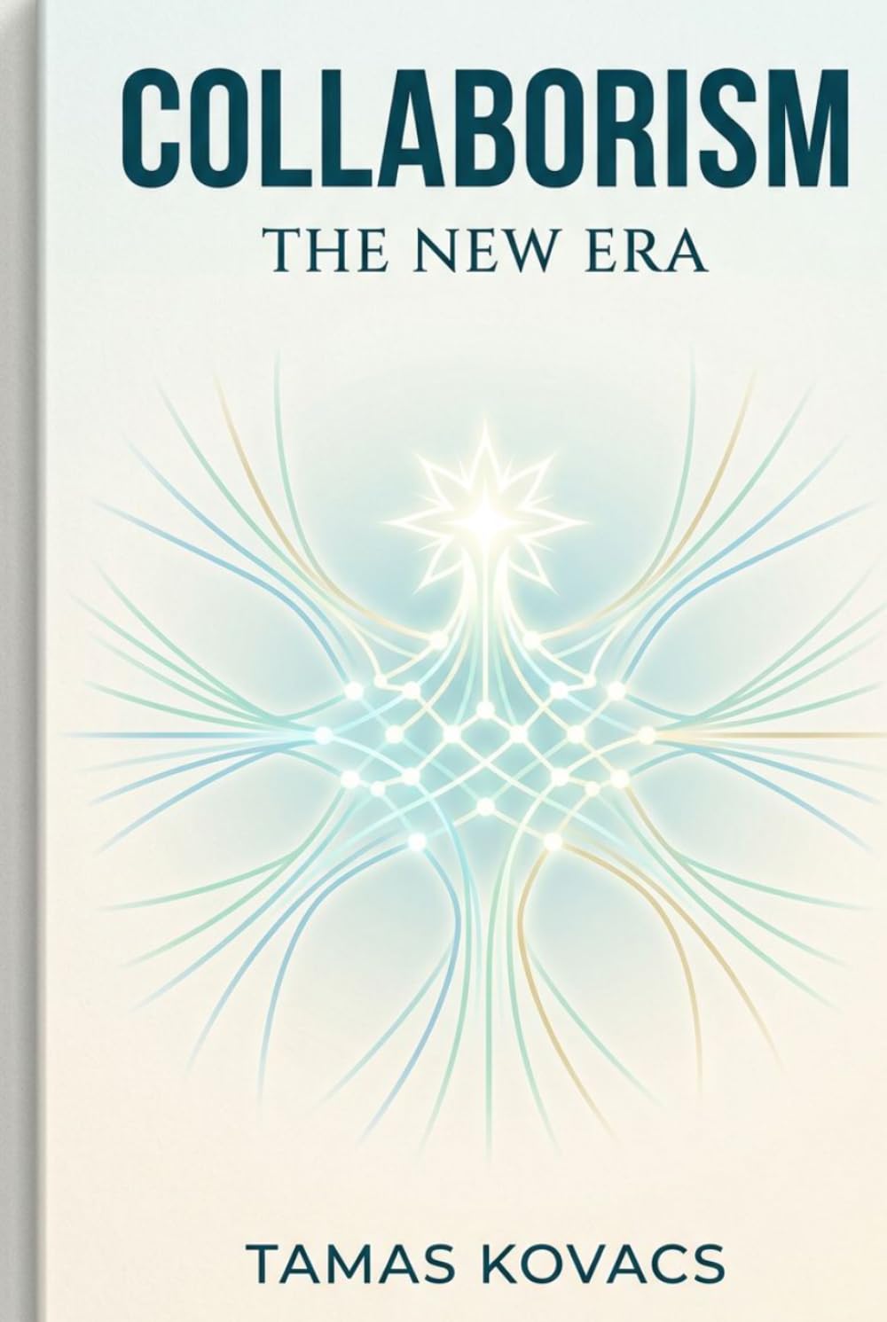 Collaborism - The New Era