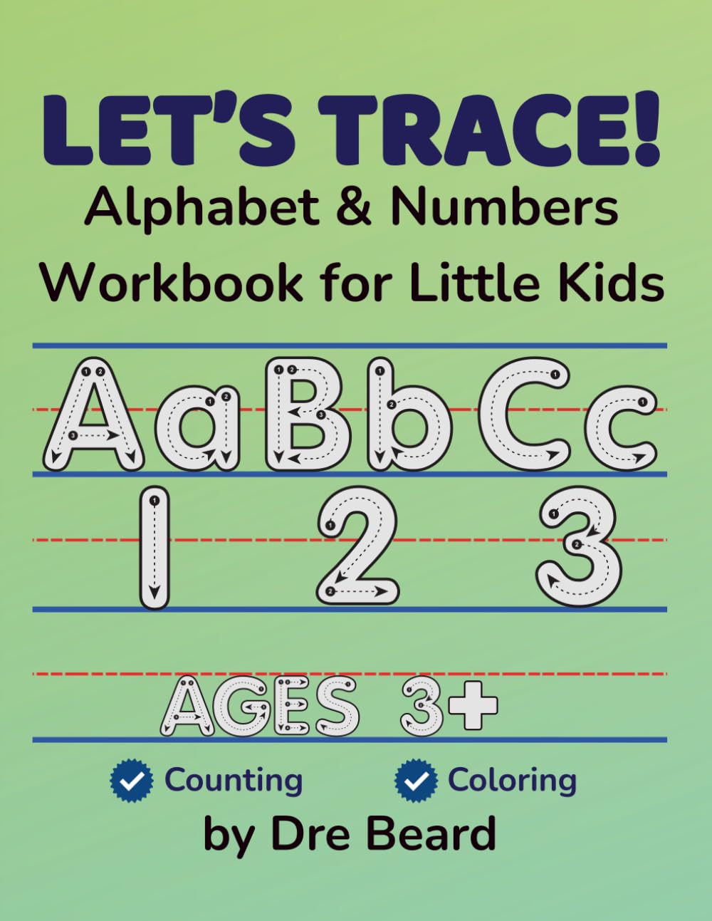 Let's Trace: Alphabet & Numbers Workbook for Little Kids
