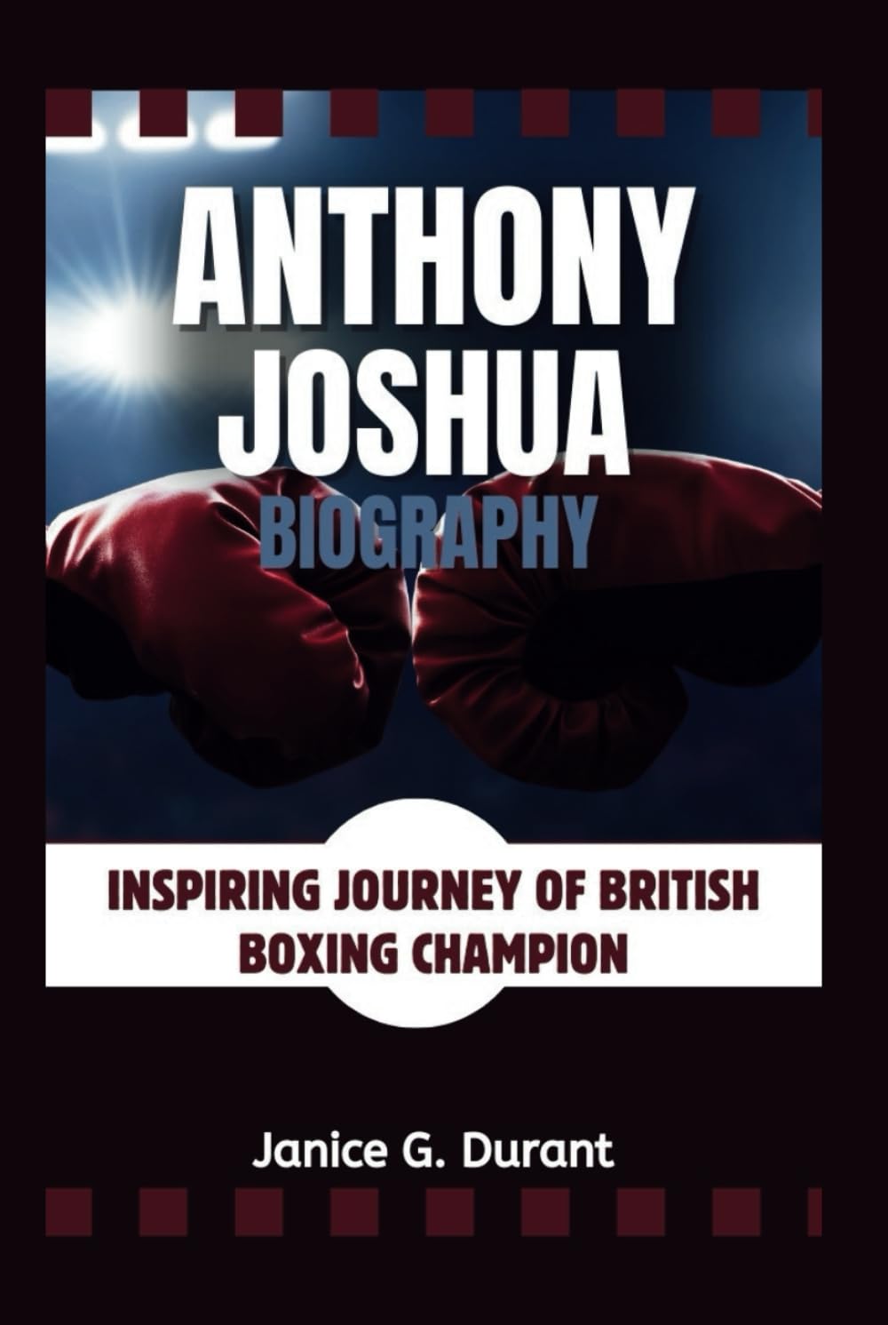 Anthony Joshua Biography: Inspiring Journey of British Boxing Champion