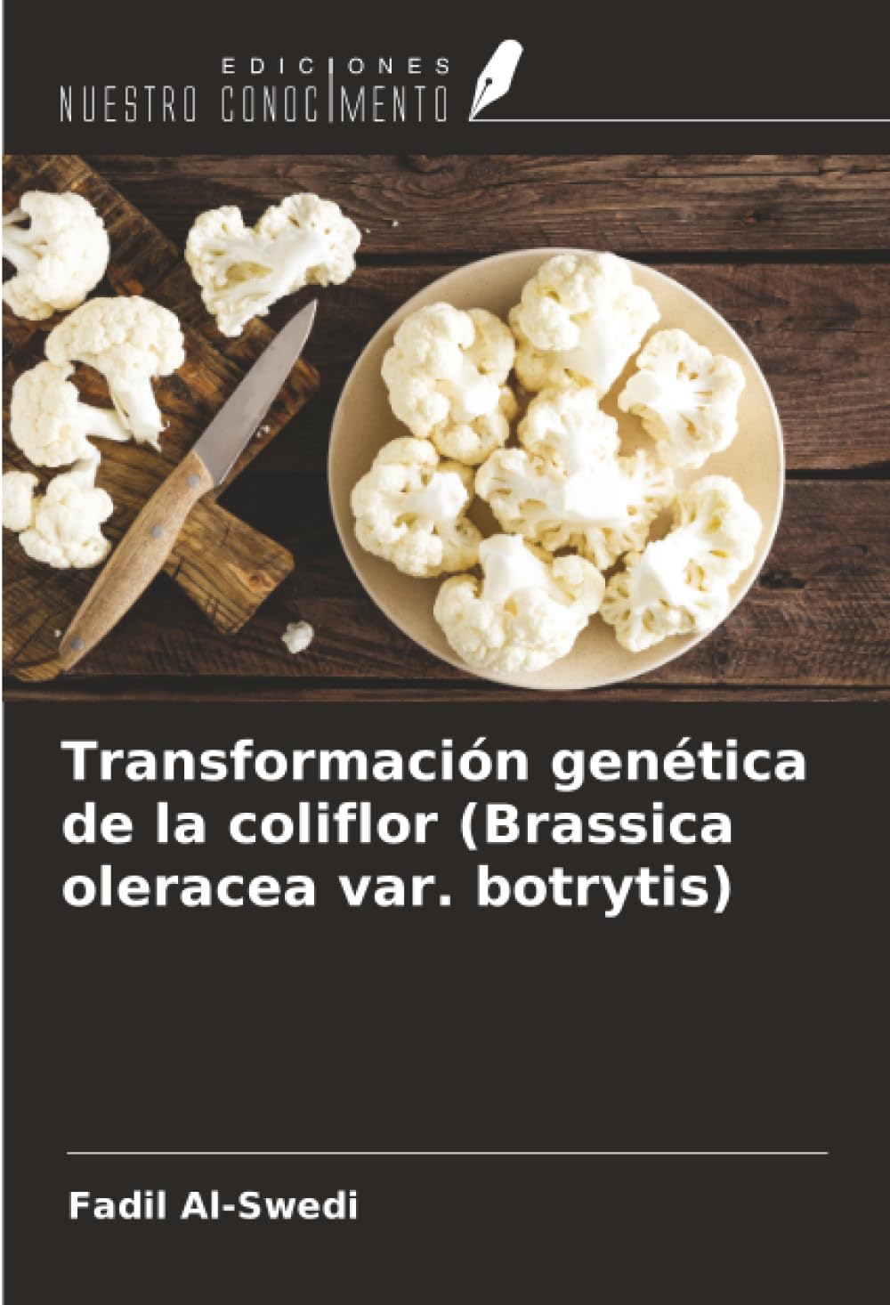 Transformación genética de la coliflor (Brassica oleracea var. botrytis)