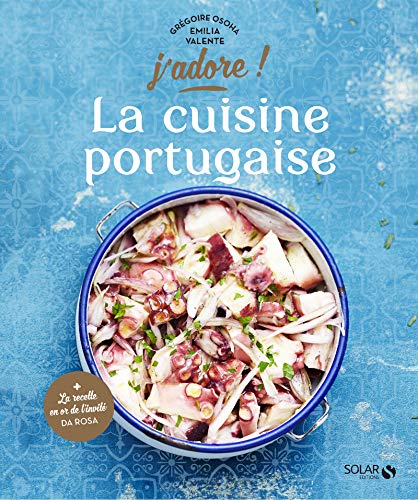 Télécharger La cuisine portugaise - J'adore PDF Ebook En Ligne