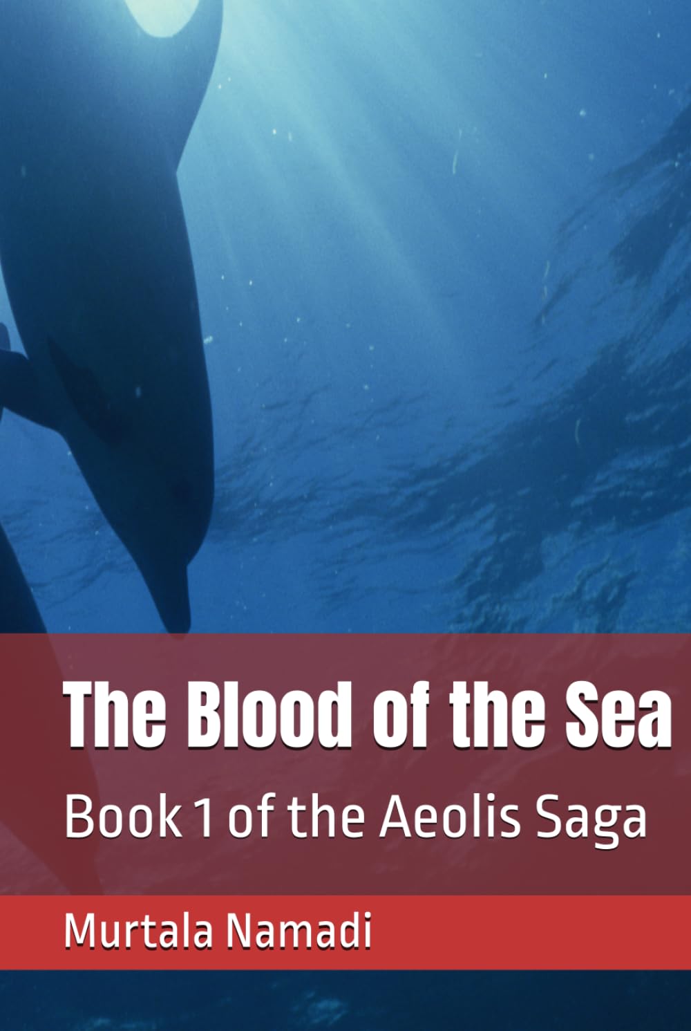 The Blood of the Sea: Book 1 of the Aeolis Saga