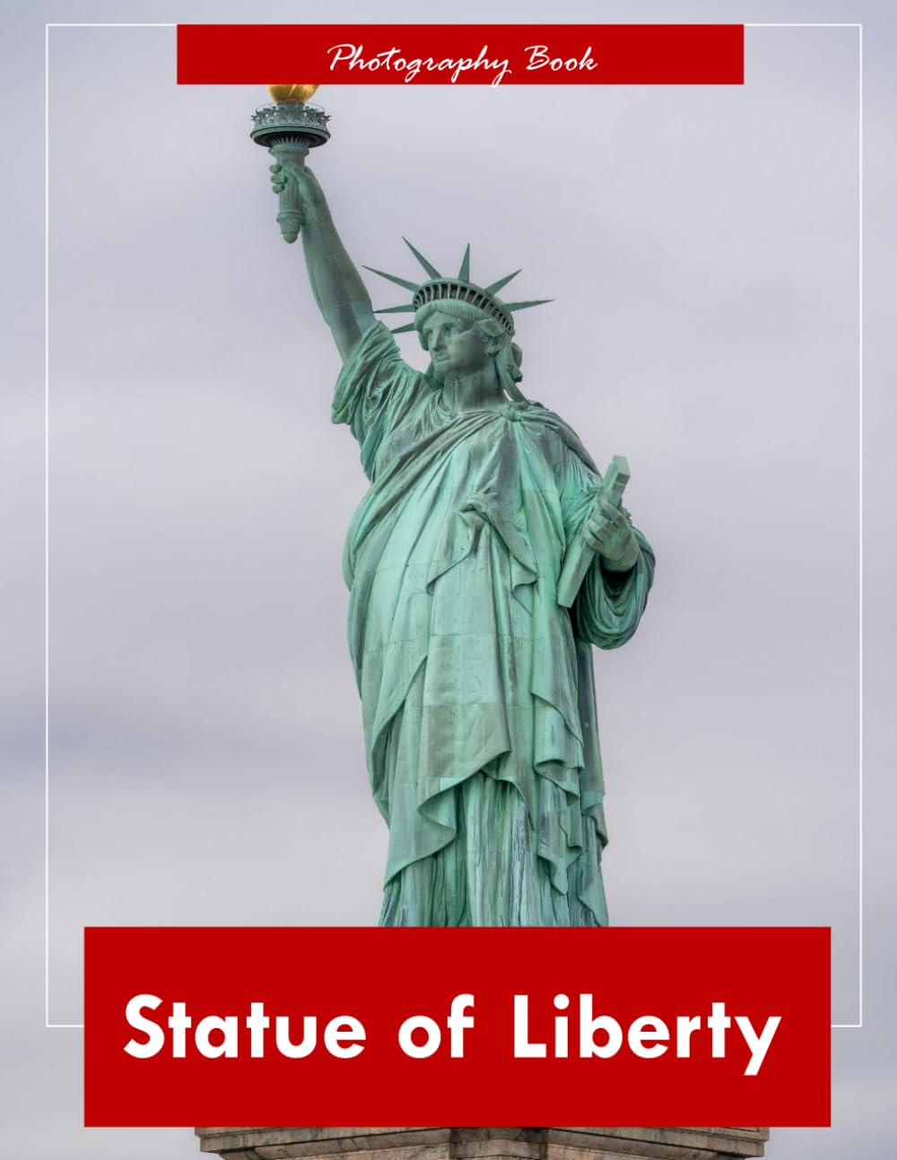 Statue of Liberty: A Visual Pilgrimage Through America’s Icon of Freedom — Stunning Photography of Copper Majesty, Harbor Skies, and Island Serenity