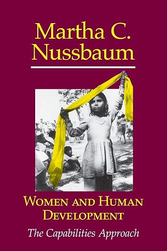 Women and Human Development: The Capabilities Approach (The Seeley Lectures, 3)