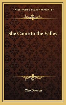 She Came to the Valley