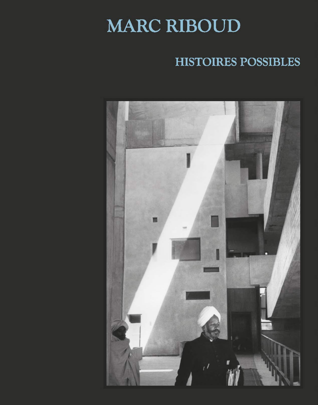 Marc Riboud Histoires Possibles album photo histoire du XXe siècle