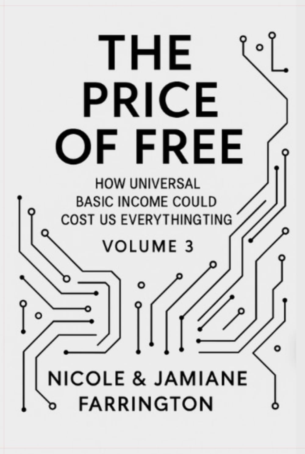 The Price of Free: How Universal Basic Income Could Cost Us Everything (Kingdom Signals)