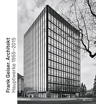 Hardcover Frank Geiser. Architekt: Das Werk 1955 - 2010 Book