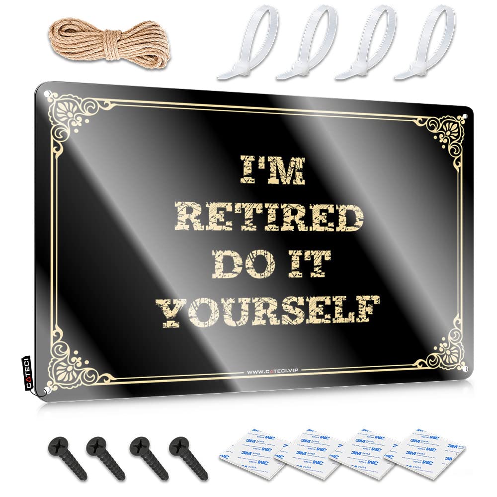 Funny Tin Sign Rustic Accessory | I'm Retired Do It Yourself Preppy Metal Wall Decor For Dorm Home(20X30CM)