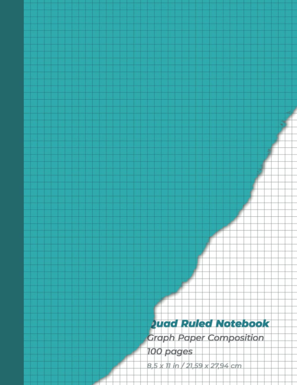 Quad Ruled Notebook, Graph Paper Composition / 100 pages: Light blue, 5 squares per inch, for Math, Engineering and Science, 8,5 x 11 inches / 21,59 x 27,94 cm
