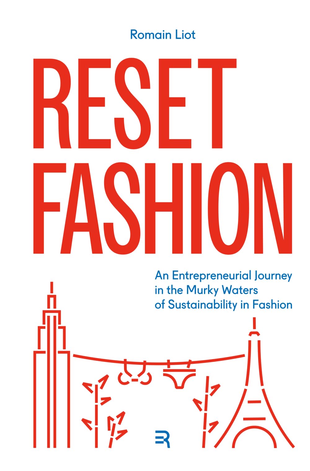 Reset Fashion: An Entrepreneurial journey in the murky waters of sustainability in fashion