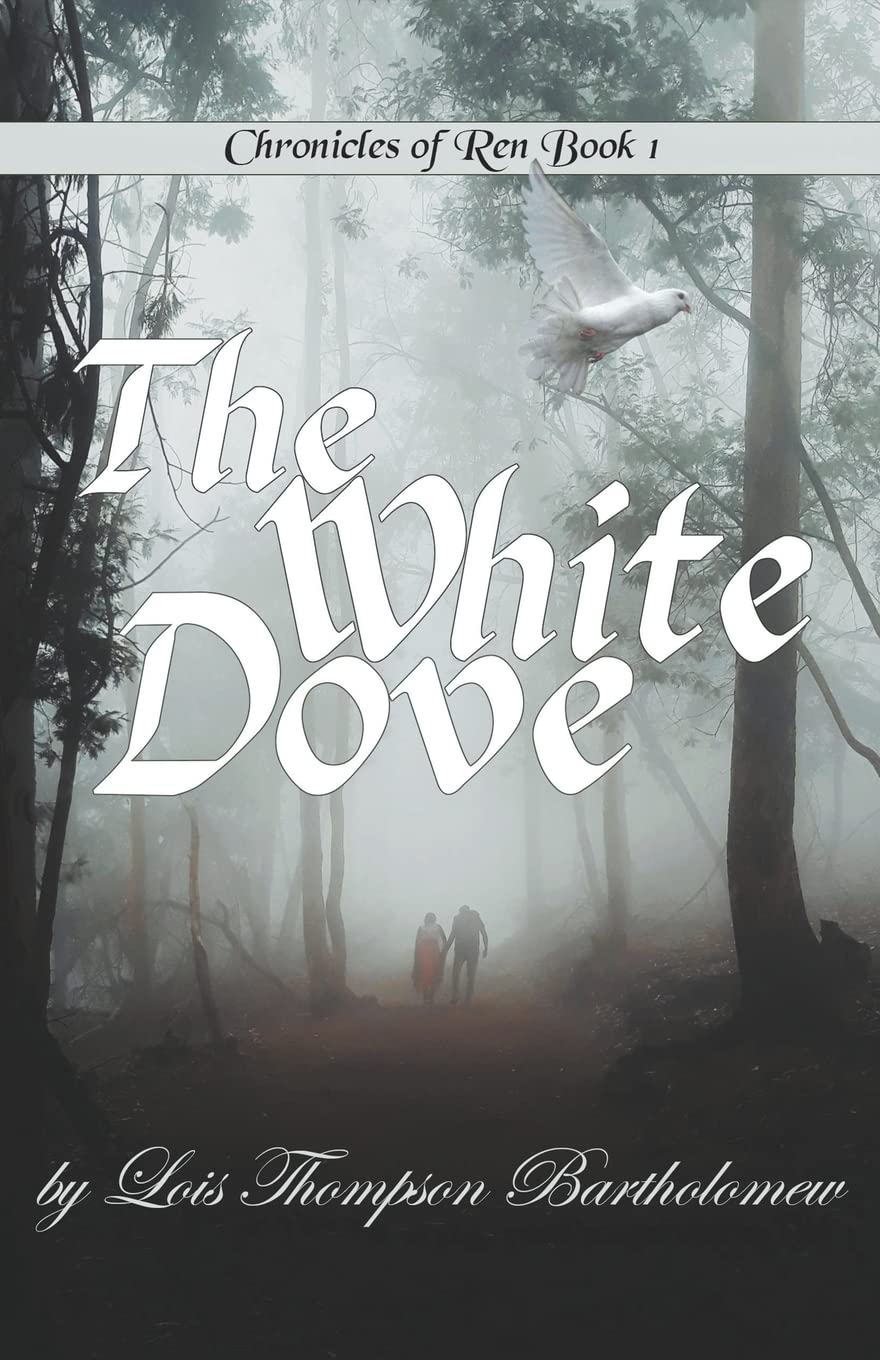 The White Dove (Chronicles of Ren Book 1)