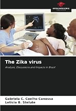 The Zika virus: Analysis, Discussions and Impacts in Brazil