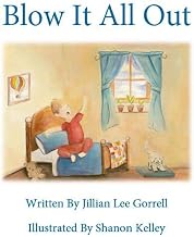 Blow It All Out
