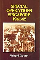 Special Operations Singapore 1941-2 9971641100 Book Cover