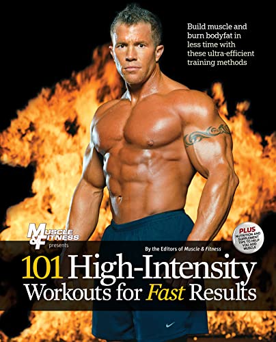 101 High-Intensity Workouts for Fast Results (101 Workouts)