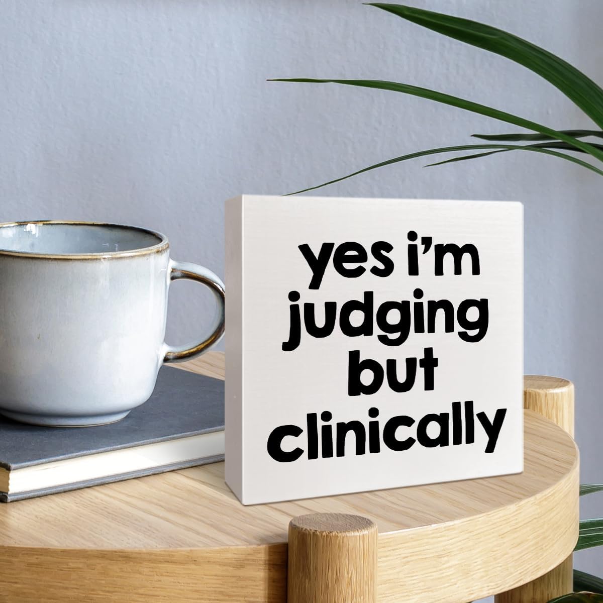 Yes I'm Judging But Clinically Funny Mental Health Wooden Box Sign Desk Decor, Gifts for Therapist Psychiatry Nurse, Sarcastic Humor Wood Box Sign Decorations for Therapists Psych Majors Meds image 5