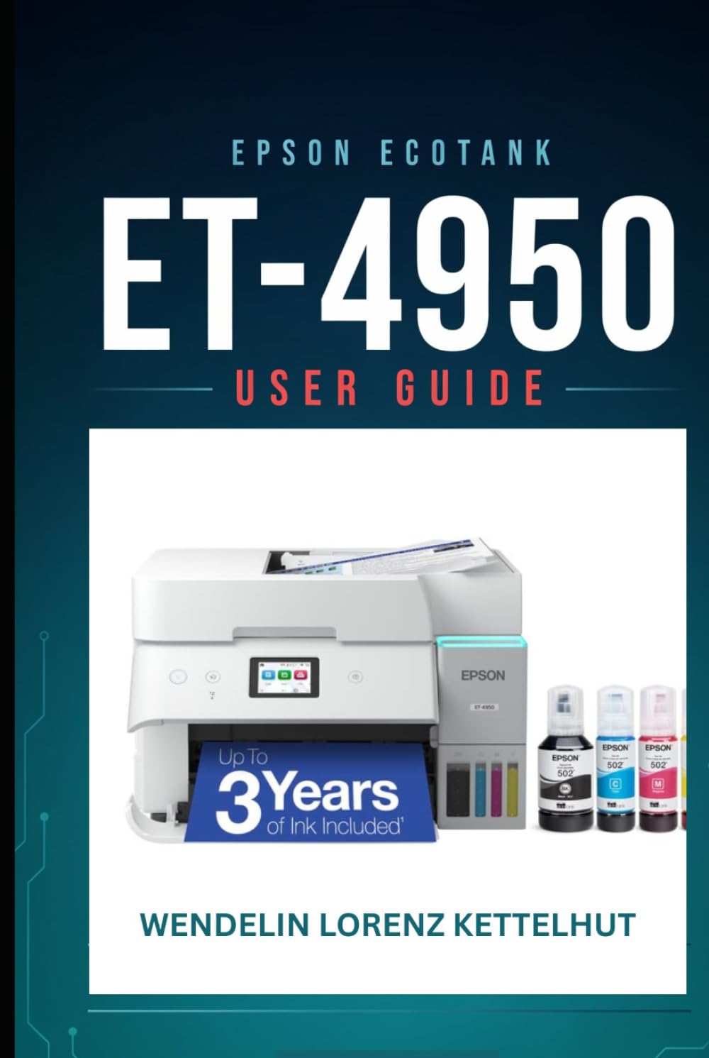 Epson EcoTank ET-4950 User Guide: A Simple Step-by-Step Setup, Wireless Printing, Scanning, and Troubleshooting Made Easy