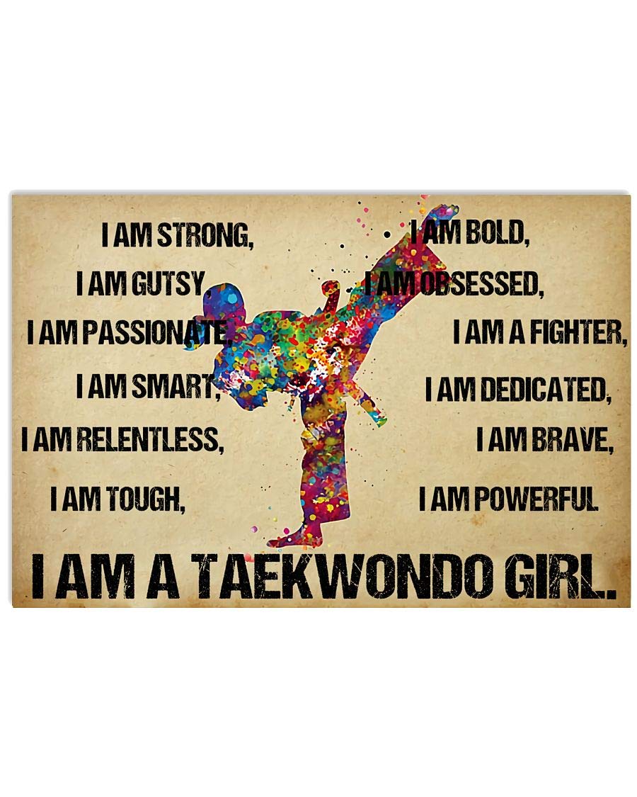 peiyeety I Am A Taekwondo Girl Metal Sign Vintage Taekwondo Player Tin Poster Club Decor Plaque Wall Decoration For Home Room Garage es 8"x12"