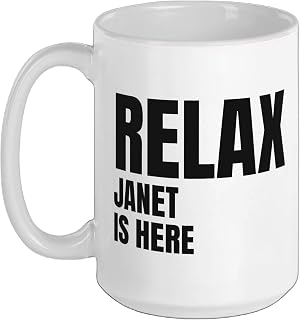 Relax Janet Is Here Popular Birth Names Janet Costume Ceramic Mug, White, 15oz