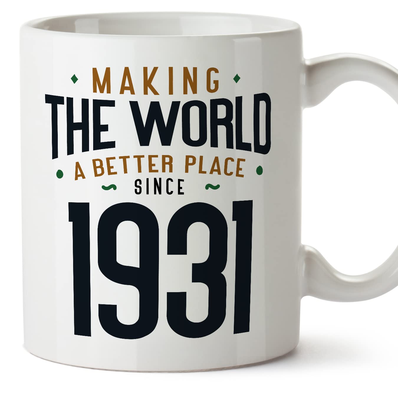 MUGFFINS 1931 Birthday Mug - in English - Making the World a Better Place - Funny Anniversary Present - 11 oz — image 1