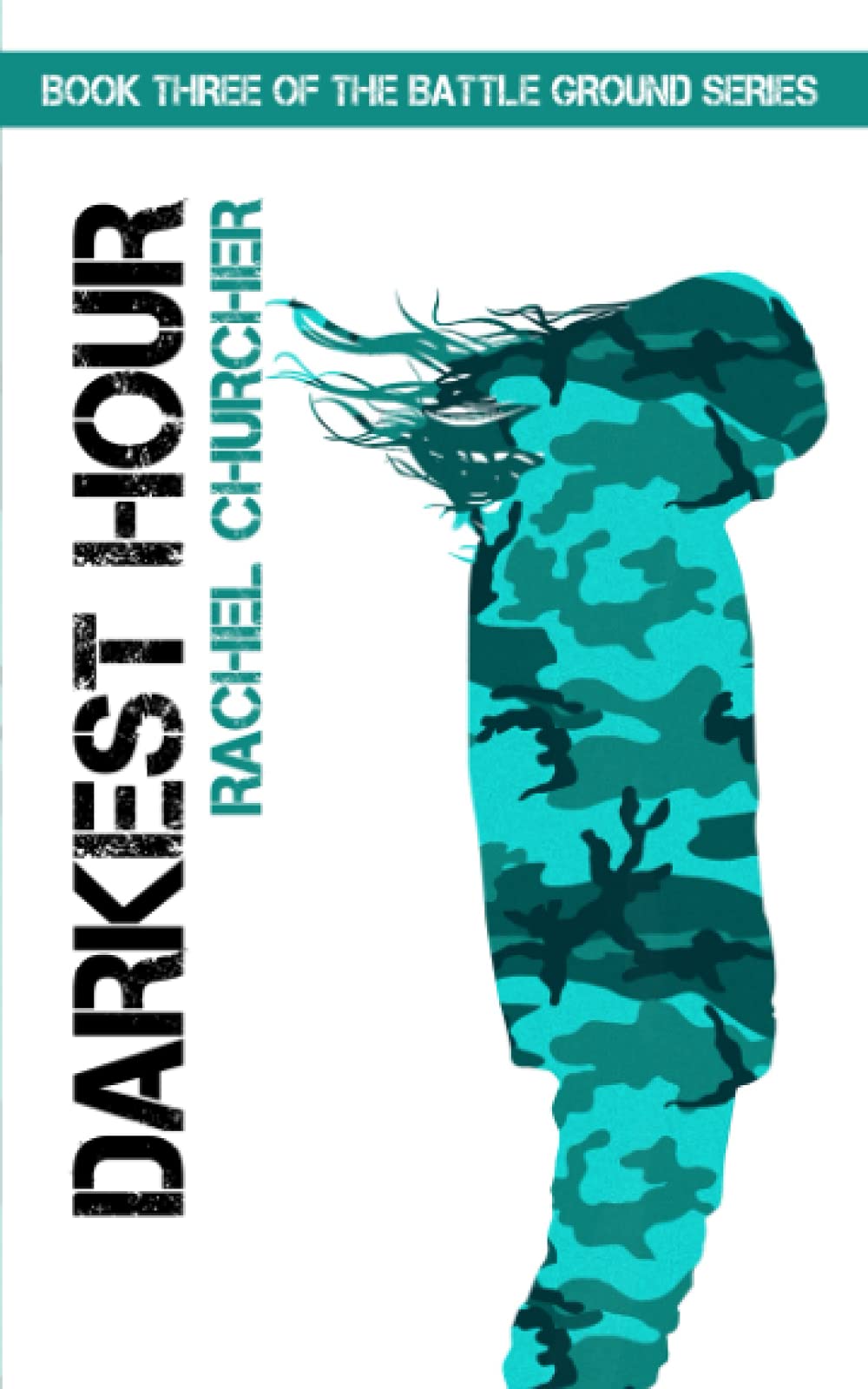 Darkest Hour (Battle Ground YA UK Dystopia Series)