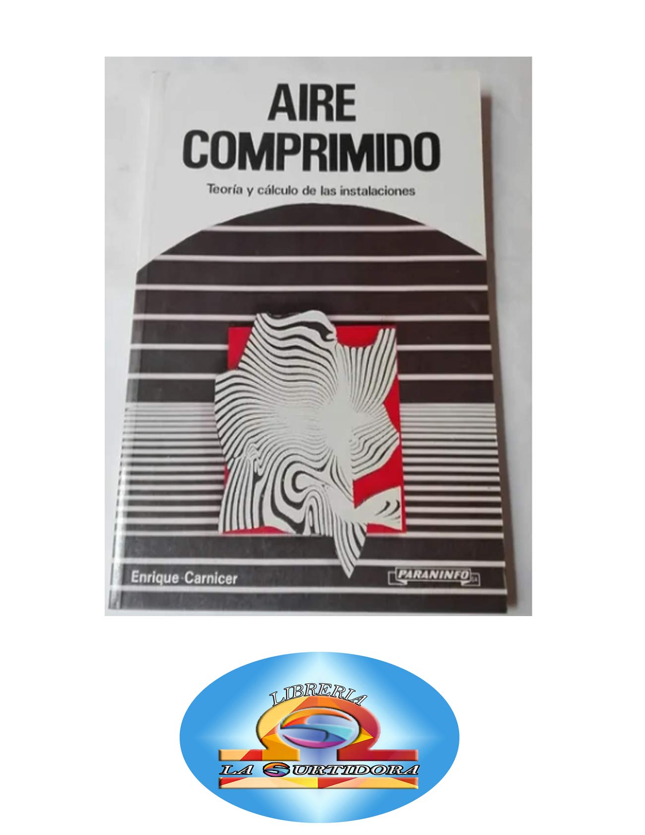 AIRE COMPRIMIDO.TEORIA CALCULO INSTALA. (Neumática e Hidráulica)