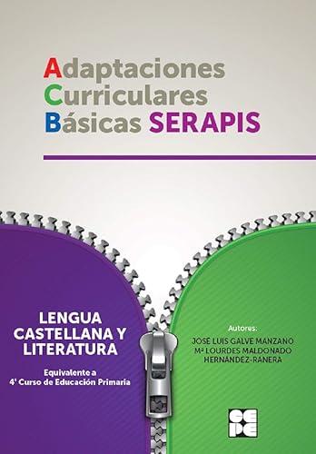 Adaptaciones curriculares básicas Serapis. Lengua - 4º Primaria: 4P (Adaptaciones curriculares básicas. Proyecto SERAPIS)