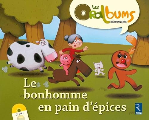 Le bonhomme en pain d'épices (+ CD audio): PS - MS - GS