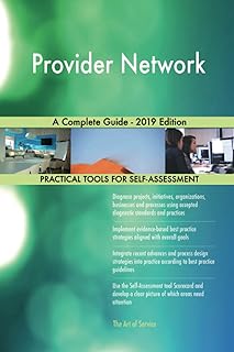 Provider Network A Complete Guide - 2019 Edition