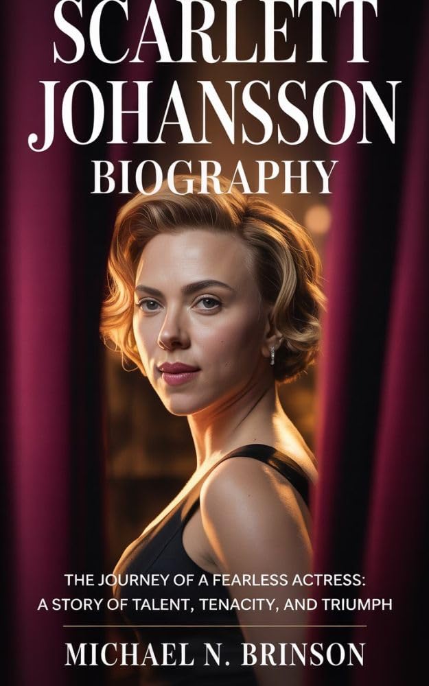 Scarlett Johansson Biography livre en anglais sur le parcours d'une actrice