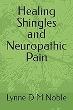 Healing Shingles and Neuropathic Pain
