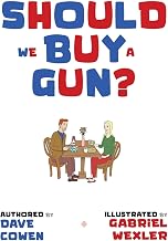 Should We Buy a Gun?
