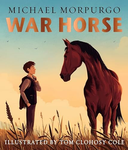 War Horse picture book: A stunning children’s illustrated picture book adaptation of the beloved classic story, celebrating 40 years since first publication