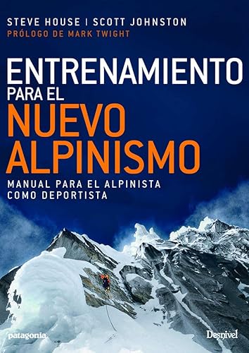 Entrenamiento para el nuevo alpinismo (MANUALES DESNIVEL)