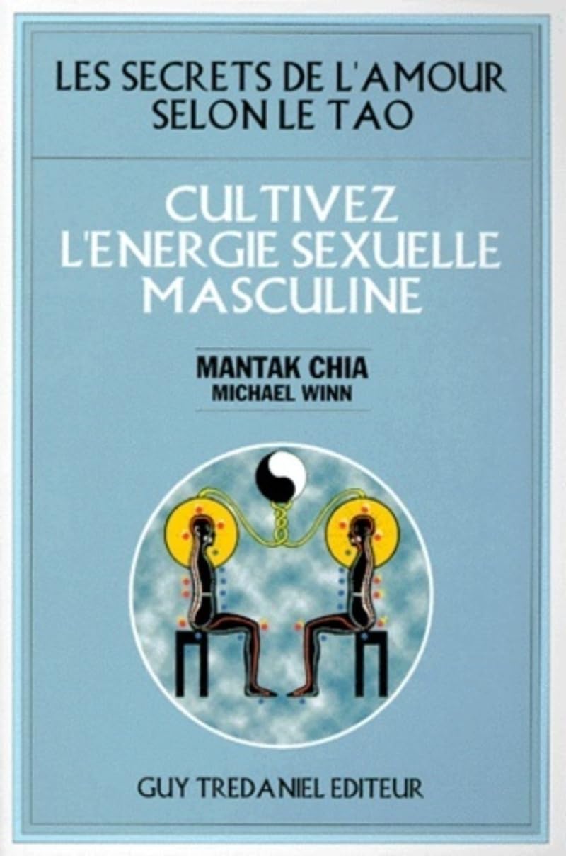 Cultivez l'énergie sexuelle masculine