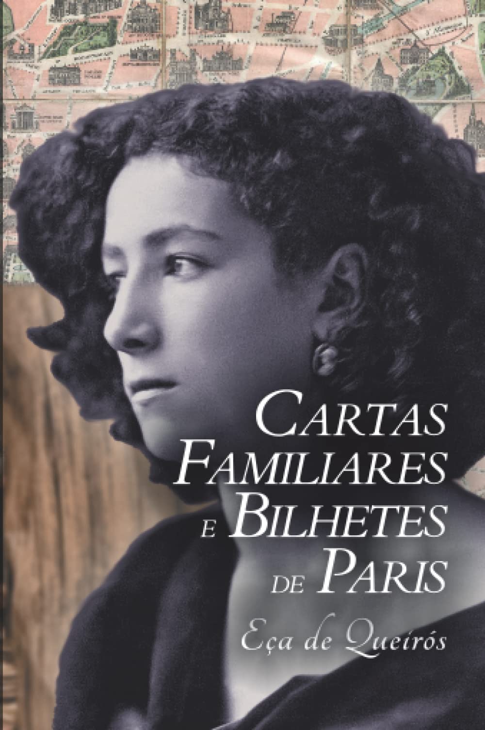 Cartas Familiares e Bilhetes de Paris